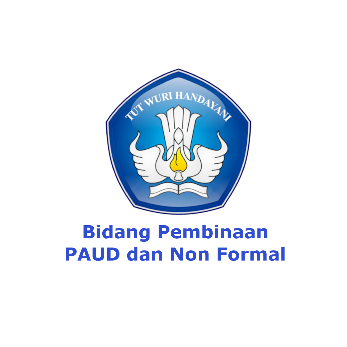 Bidang Pembinaan PAUD dan Non Formal