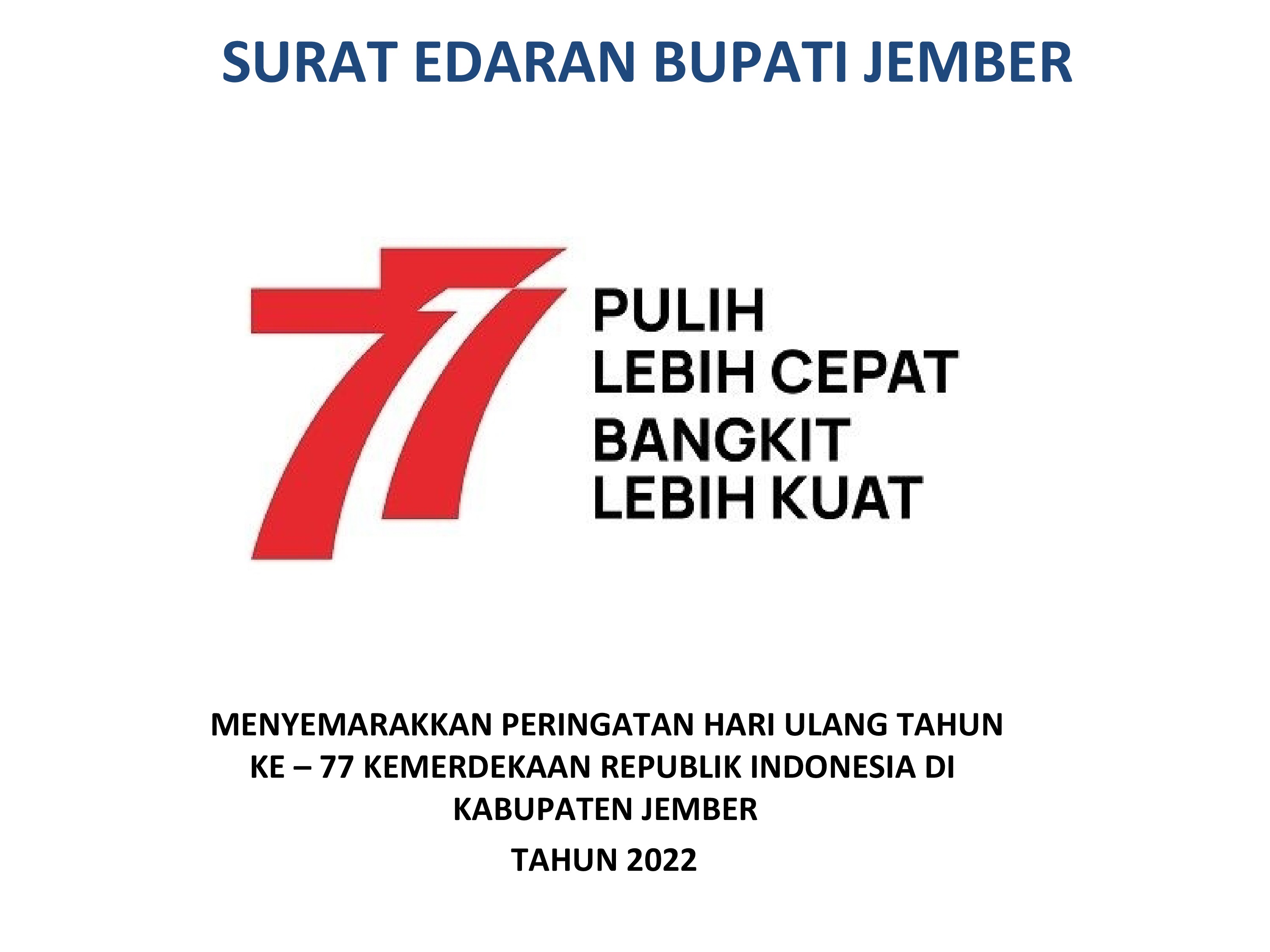 SURAT EDARAN BUPATI JEMBER HUT RI KE - 77