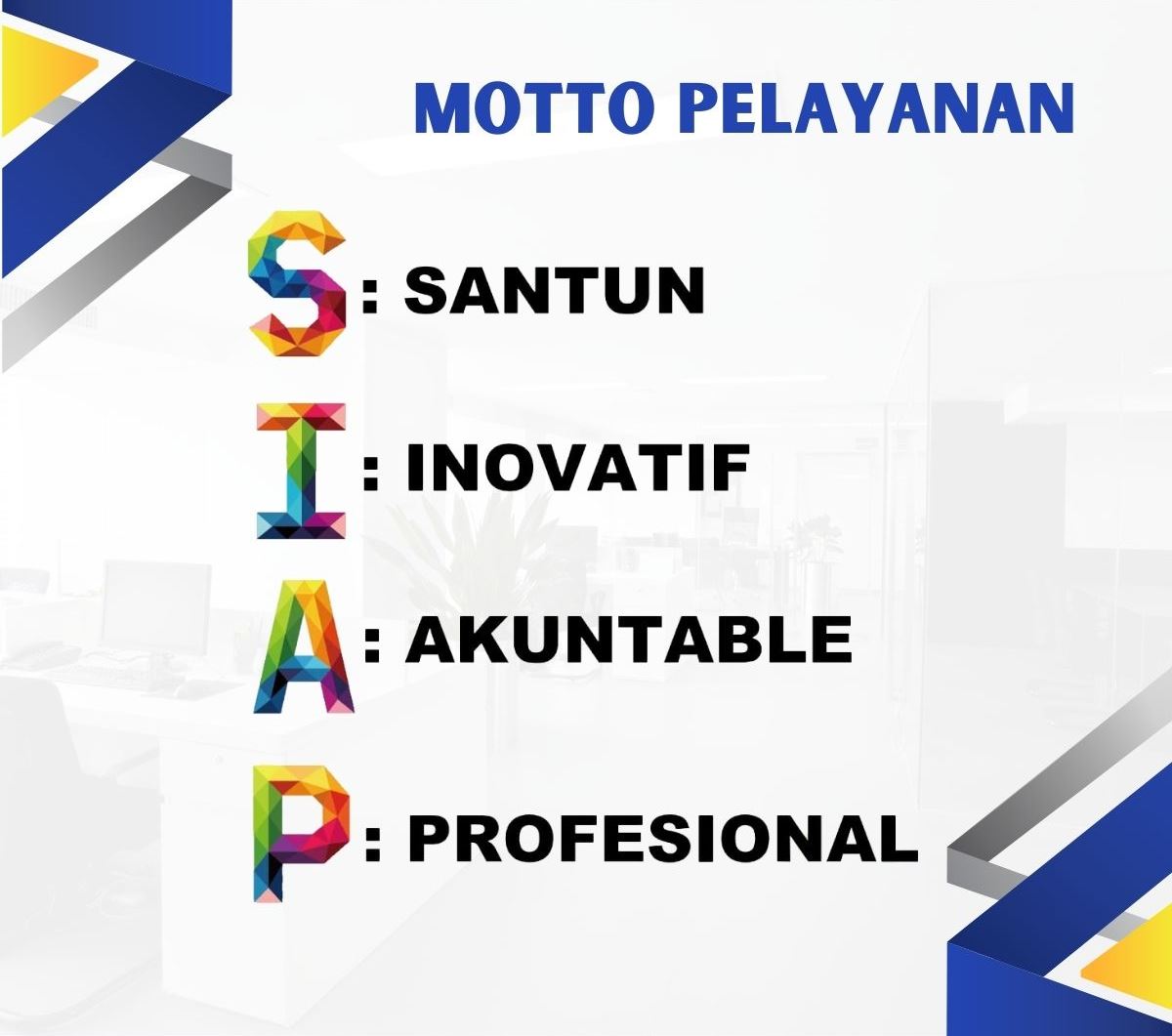 MOTTO PELAYANAN 