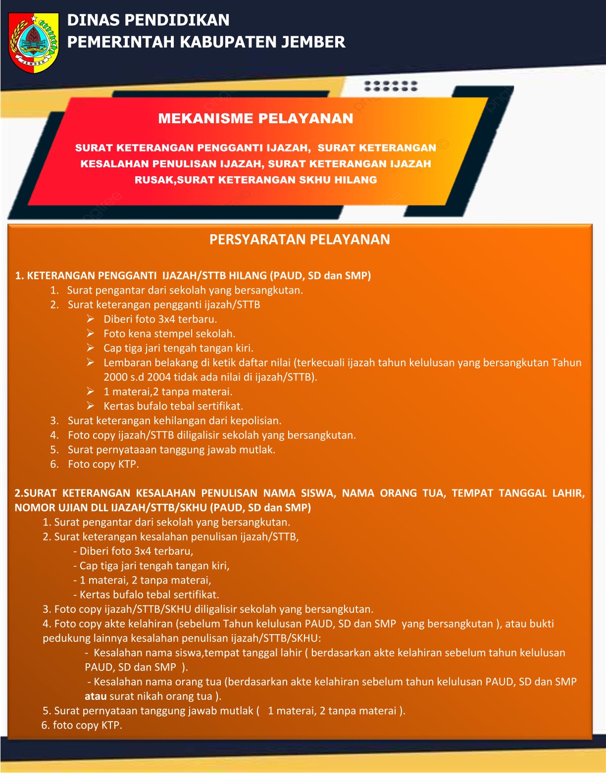 MEKANISME PELAYANAN SURAT KETERANGAN PENGGANTI IJAZAH,  SURAT KETERANGAN KESALAHAN PENULISAN IJAZAH, SURAT KETERANGAN IJAZAH RUSAK,SURAT KETERANGAN SKHU HILANG (PAUD, SD DAN SMP)