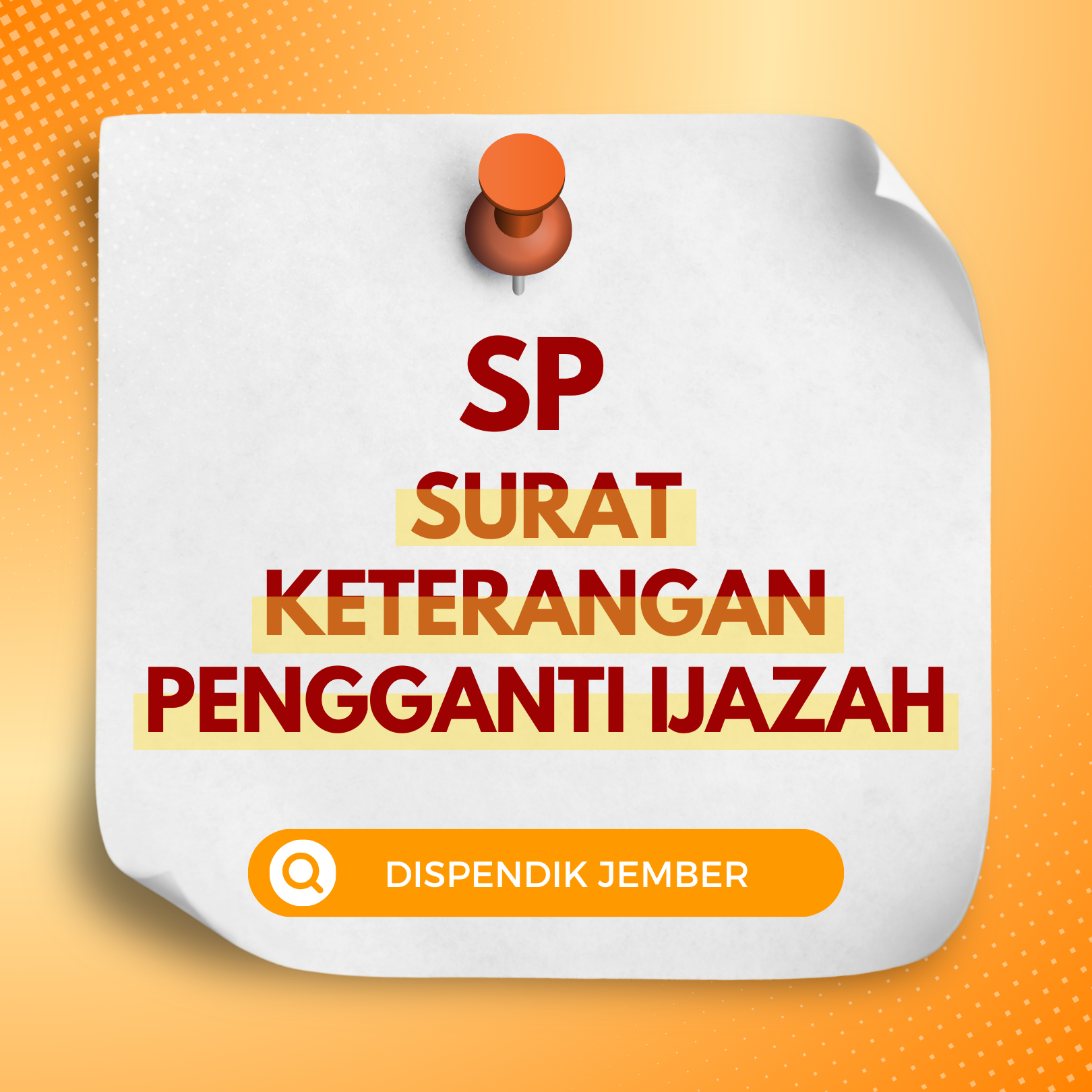 SP SURAT KETERANGAN PENGGANTI IJAZAH