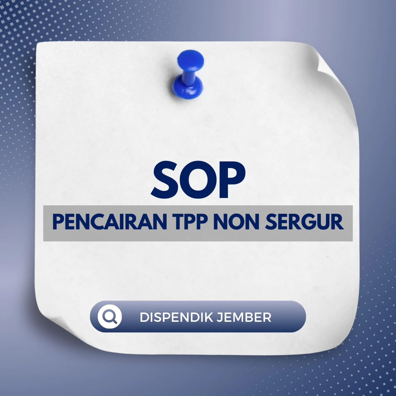 SOP PENCAIRAN TPP NON SERGUR