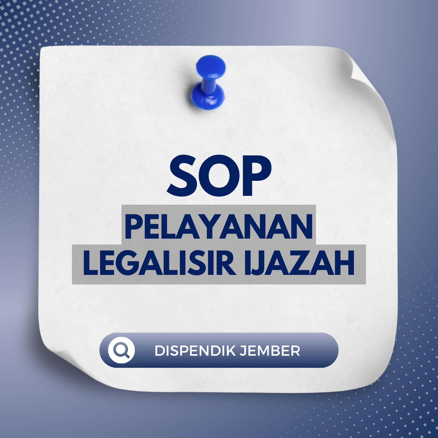 SOP PELAYANAN LEGALISIR IJAZAH