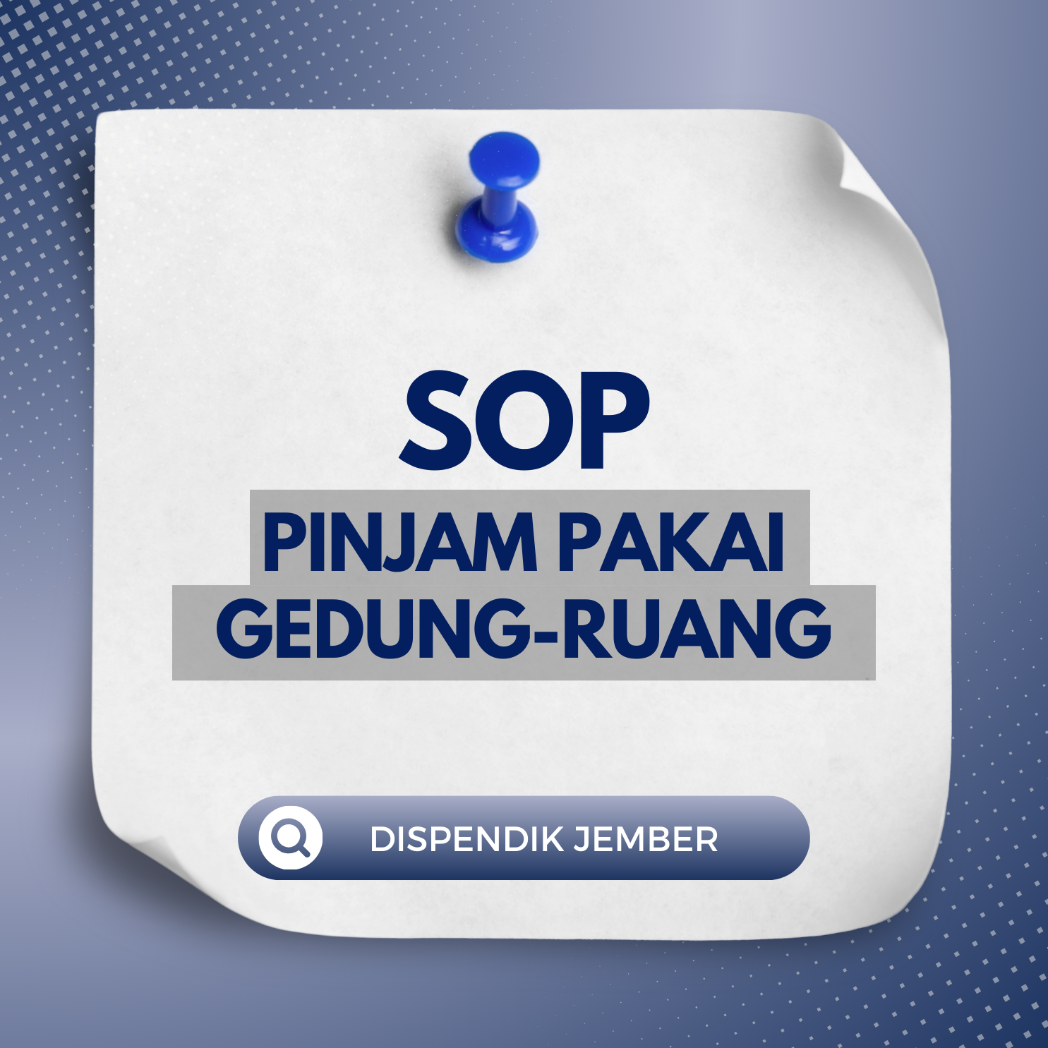 SOP PINJAM PAKAI GEDUNG - RUANG